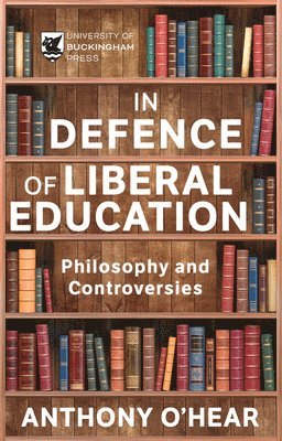 In Defence of Liberal Education 1