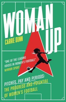 Carrie Dunn - Woman Up, Häftad