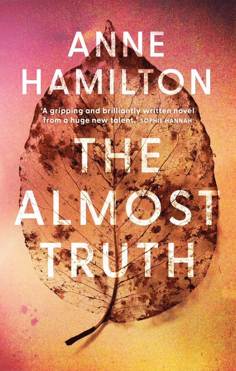 Anne Hamilton - Almost Truth, Häftad