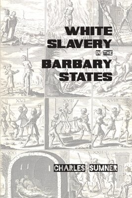 White Slavery in the Barbary States 1