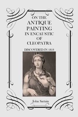 On the Antique Painting in Encaustic of Cleopatra 1