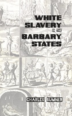 White Slavery in the Barbary States 1