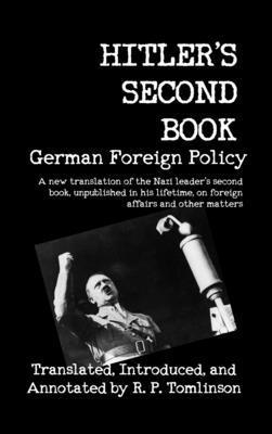 Adolf Hitler - Hitler's Second Book, Inbunden