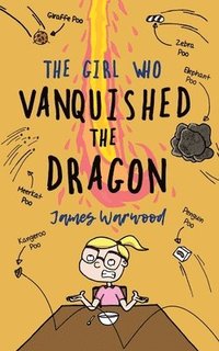 bokomslag The Girl Who Vanquished the Dragon