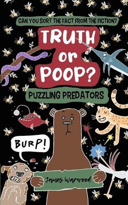 James Warwood - Truth or Poop? Puzzling Predator, Häftad