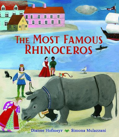 Dianne Hofmeyr - Most Famous Rhinoceros, Inbunden