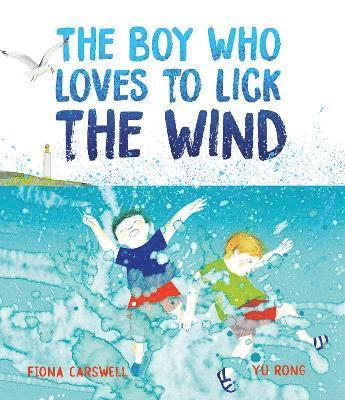 bokomslag Boy Who Loves to Lick the Wind