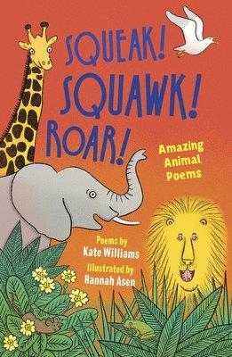 Squeak! Squawk! Roar!