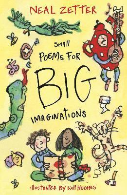 Small Poems for Big Imaginations
