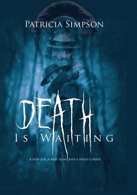 Death is Waiting 1