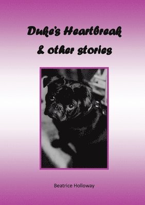 bokomslag Duke's Heartbreak and Other Stories