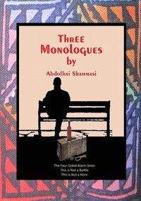 bokomslag Three Monologues