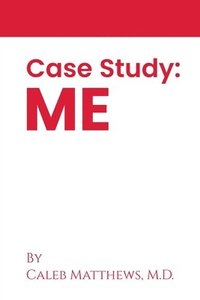 bokomslag Case Study: Me