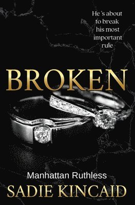 Sadie Kincaid, Sadie Kincaid - Broken, Häftad