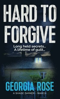 bokomslag Hard to Forgive: (A Shade Darker Book 3)