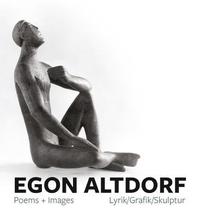 bokomslag Egon Altdorf: Poems and Images