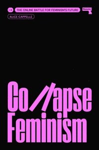 bokomslag Collapse Feminism