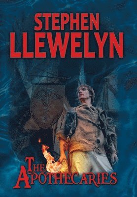Stephen Llewelyn - Apothecaries, Inbunden