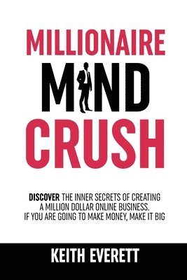 Millionaire Mind Crush 1