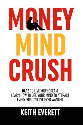 bokomslag Money Mind Crush