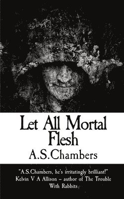 Let All Mortal Flesh 1