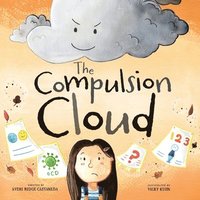 bokomslag The Compulsion Cloud
