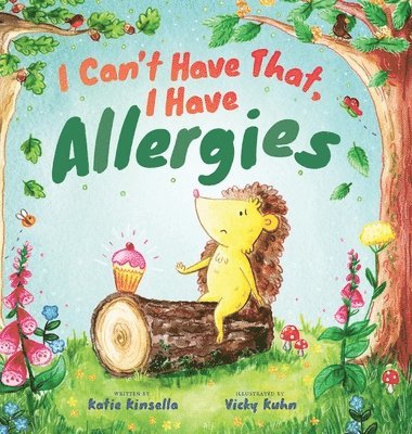 I Can't Have That, I Have Allergies