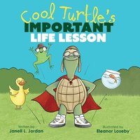 bokomslag Cool Turtle's Important Life Lesson