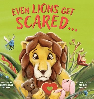 Even Lions Get Scared 1