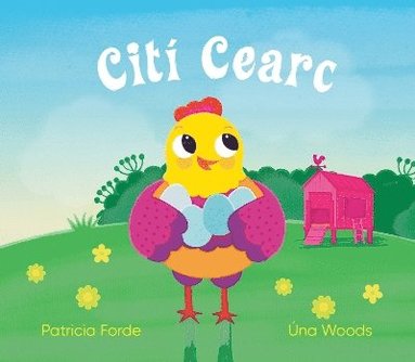 Patricia Forde - Citi Cearc, Inbunden