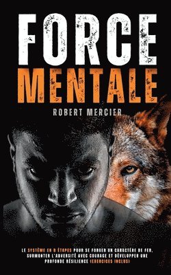 Robert Mercier - Force Mentale, Häftad