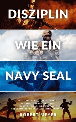 Robert Meyer - Disziplin Wie Ein Navy Seal, Häftad