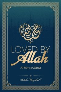 bokomslag Loved By Allah