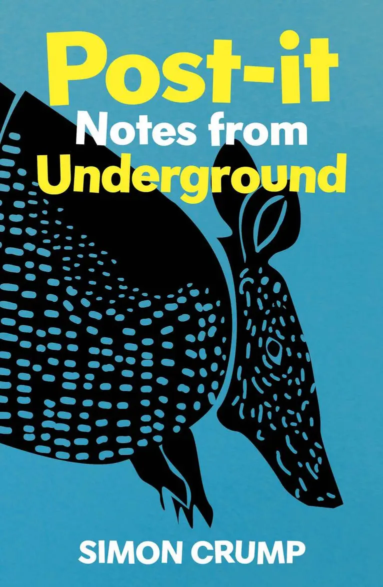 Simon Crump - Post-it Notes from Underground, Häftad. Tillgänglighet: Lägg i varukorg