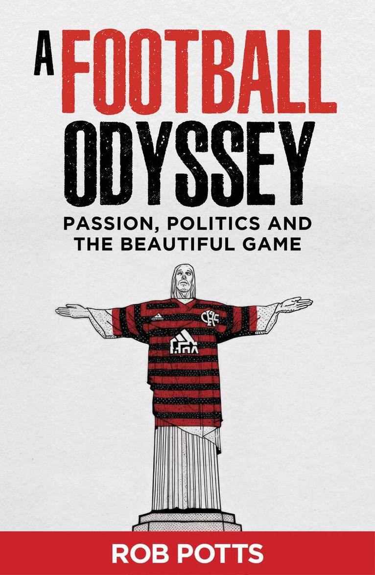 Rob Potts - Football Odyssey, Häftad