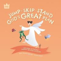 bokomslag Jump Skip Stand, God's Great Plan