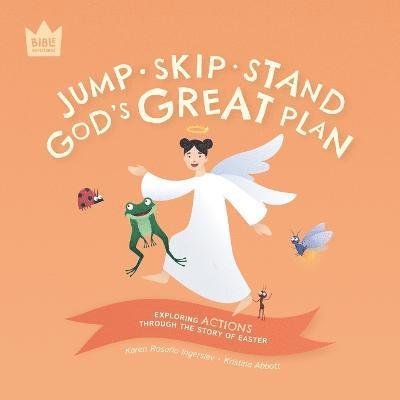 Jump Skip Stand, God's Great Plan 1