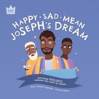 bokomslag Happy Sad Mean, Joseph's Dream