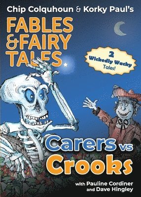 Chip Colquhoun - Carers Vs Crooks, Häftad