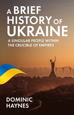 bokomslag A Brief History of Ukraine