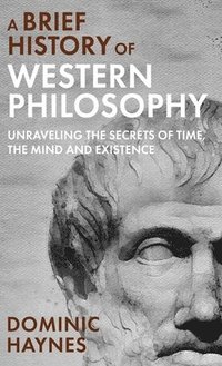 bokomslag A Brief History of Western Philosophy