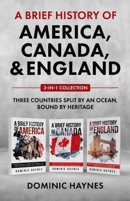 bokomslag Brief History of America, Canada and England 3-in-1 Collection