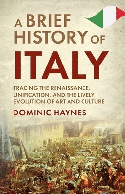 A Brief History of Italy 1