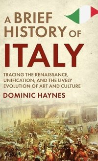bokomslag A Brief History of Italy