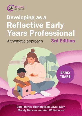 bokomslag Developing as a Reflective Early Years Professional