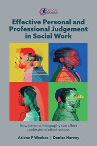 bokomslag Effective Personal and Professional Judgement in Social Work