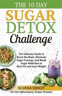 bokomslag The 10 Day Sugar Detox Challenge