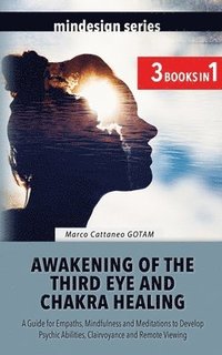 bokomslag Awakening of the Third Eye and Chakra Healing