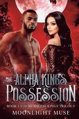 Moonlight Muse - Alpha King's Possession, Häftad