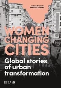 bokomslag Women Changing Cities
